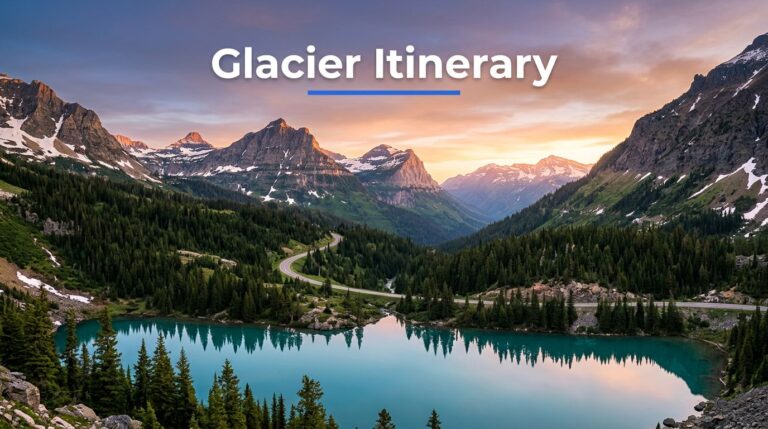 Glacier National Park Two-Day Itinerary for First-Time Visitors